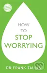 How to Stop Worrying - Dr Frank Tallis