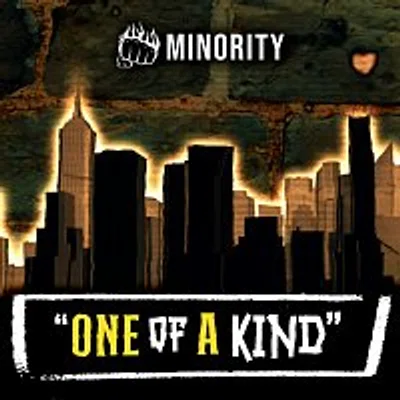 Minority – One Of A Kind