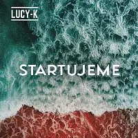 LUCY-K – Startujeme