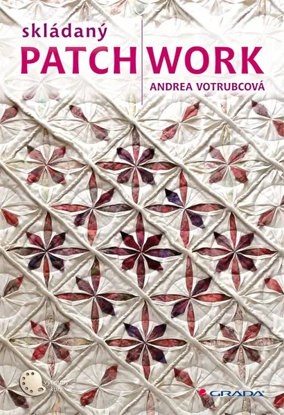 E-kniha: Skládaný patchwork od Votrubcová Andrea