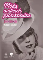E-kniha: Móda v ulicích protektorátu od Burianová Miroslava