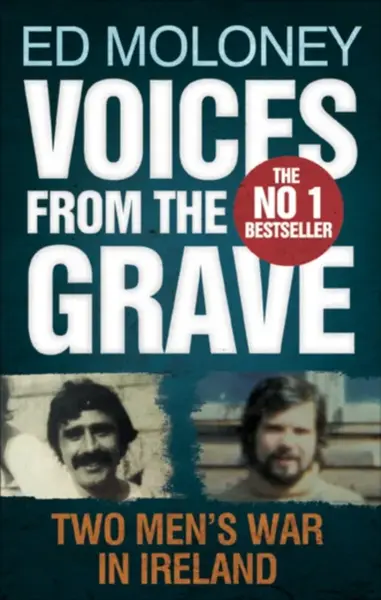 Voices from the Grave - Ed Moloney