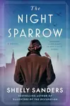 The Night Sparrow - Shelly Sanders