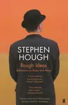 Rough Ideas - Stephen Hough
