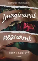 Imaginární neznámí - Minka Kentova - e-kniha