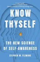 Know Thyself - Stephen M Fleming