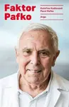 Faktor Pafko - Pavel Pafko, Kateřina Kadlecová - e-kniha
