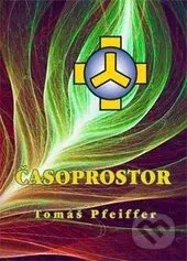 Časoprostor - Tomáš Pfeiffer - kniha z kategorie Filozofie