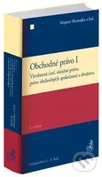 Obchodné právo I (Všeobecná časť, súťažné právo, právo obchodných spoločností a družstva) - kniha z kategorie Právo