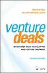 Venture Deals - Brad Feld, Jason Mendelson