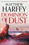 Dominion of Dust - Matthew Harffy