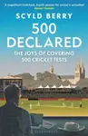 500 Declared - Scyld Berry