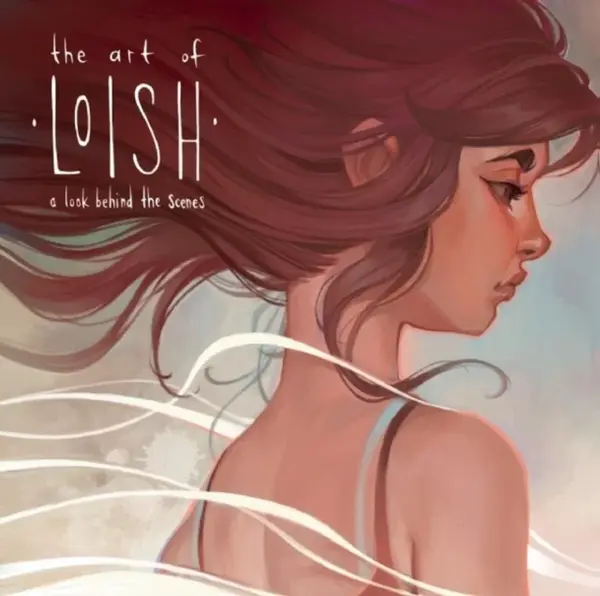 The Art of Loish - Lois van Baarle
