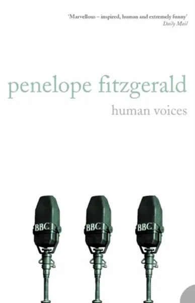 Human Voices - Penelope Fitzgerald