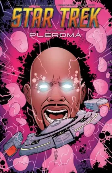 Star Trek, Vol. 4: Pleroma - Jackson Lanzing, Collin Kelly