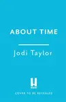 About Time - Jodi Taylor