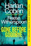 Gone Before Goodbye - Harlan Coben, Reese Witherspoon