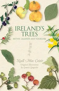 Ireland's Trees - Niall Mac Coitir