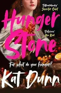 Hungerstone (poškozené) - Kat Dunn