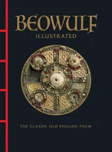 Beowulf Illustrated - Anon