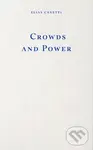 Crowds and Power - Elias Canetti