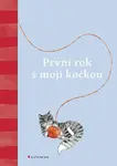 První rok s mojí kočkou (poškozené)