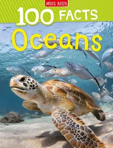 100 Facts Oceans - Clare Oliver
