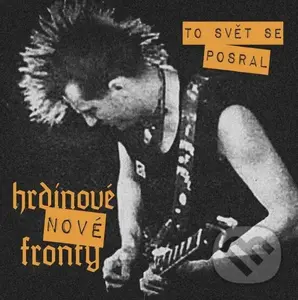 Hrdinové nové fronty: To svět se p***!