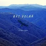 Klára Sára – Být volná