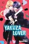 Yakuza Lover, Vol. 10 - Nozomi Mino
