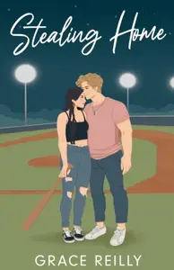 Stealing Home (poškozené) - Grace Reilly