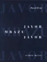 Javor mrazu javor - Pavel Petr