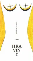Hraviny - Miroslav Adamec, Jan Herman