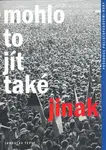 Mohlo to jít také jinak - Jaroslav Teplý