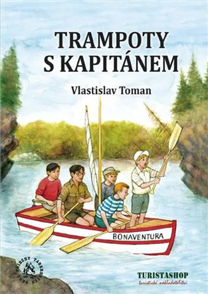 Trampoty s kapitánem - Vlastislav Toman, Jiří Petráček