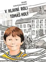 V hlavní roli Tomáš Holý - Ota Kars