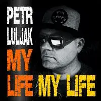Petr Luljak – My Life