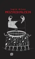 Mozaikaizen - Ingrid Artezz