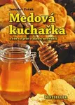Medová kuchařka - Jaroslav Vašák
