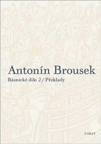 Antonín Brousek: Básnické dílo - Antonín Brousek