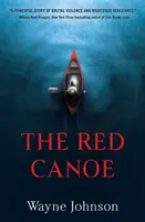 The Red Canoe - Wayne Johnson