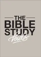 The Bible Study for Kids â€“ A one year, kidâ€“focused study of the Bible and how it relates to your entire family - Zach Windahl