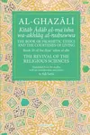 The Prophetic Ethics and the Courtesies of Living - Al-Ghazali