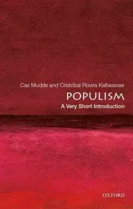 Populism - Cas Mudde, Cristóbal Rovira Kaltwasser