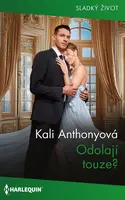 Odolají touze? - Kali Anthonyová