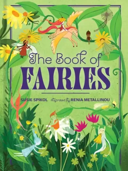 The Book of Fairies - Reina Metallinou, Susie Spikol
