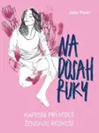 Na dosah ruky. Kapesní průvodce ženskou rozkoší - Julia Pietri - e-kniha