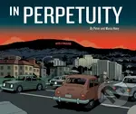 In Perpetuity - Maria Hoey, Peter Hoey - kniha z kategorie Komiksy