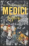 Medici - Legacy - Strukul Matteo - kniha z kategorie Společenská beletrie