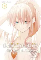 Shikimori's Not Just a Cutie 3 - Keigo Maki - kniha z kategorie Komiksy